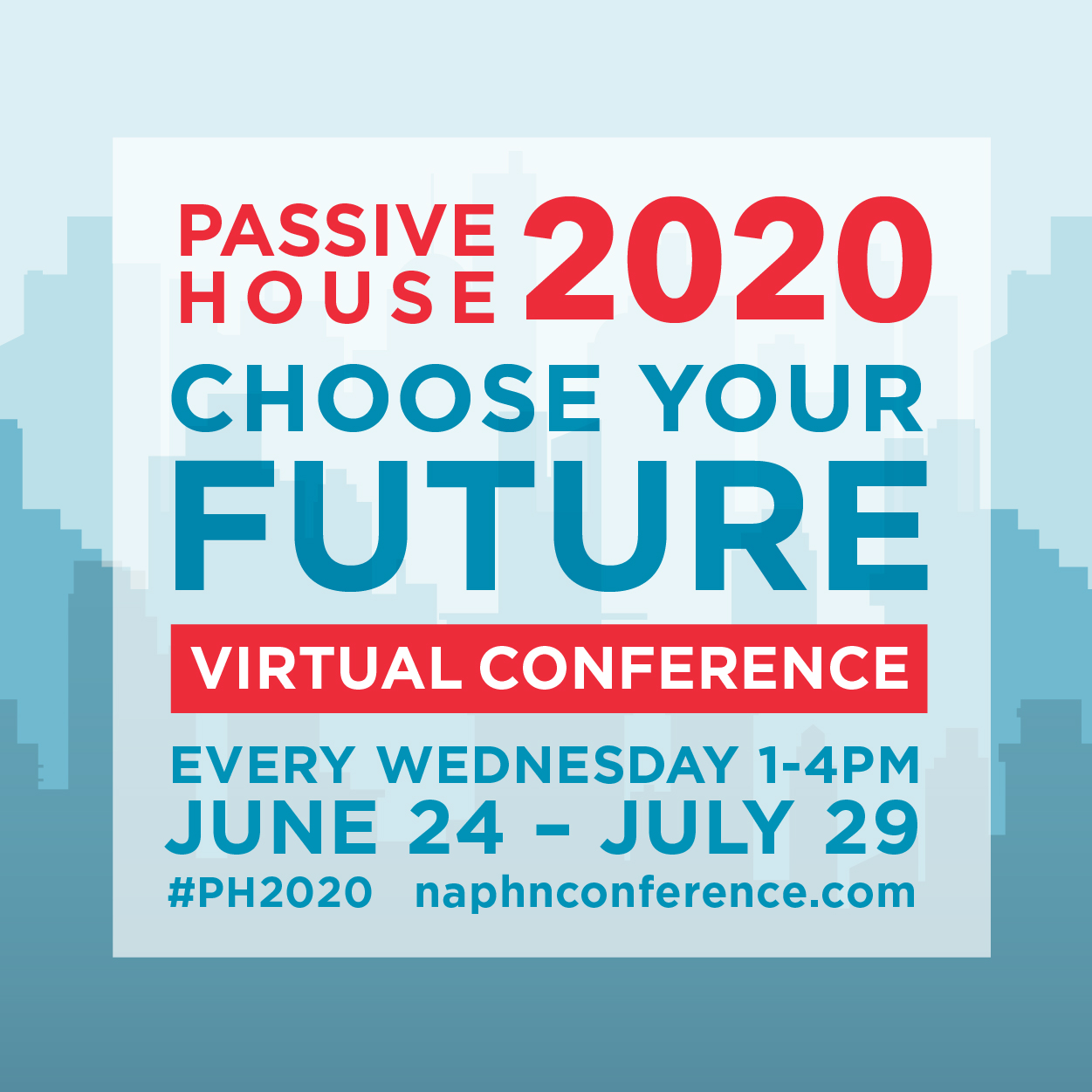 Passive House 2020 - Choose Your Future